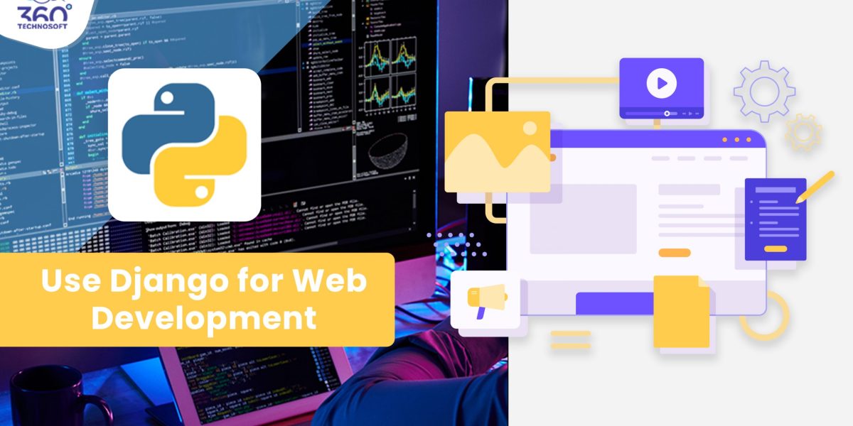 Use Django for Web Development