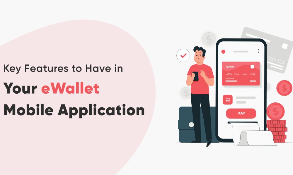 eWallet mobile application development