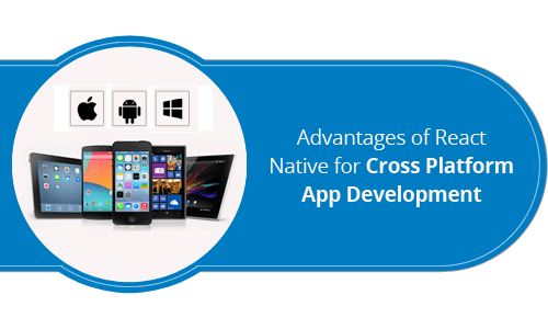 advantages of react native for cross platform app development