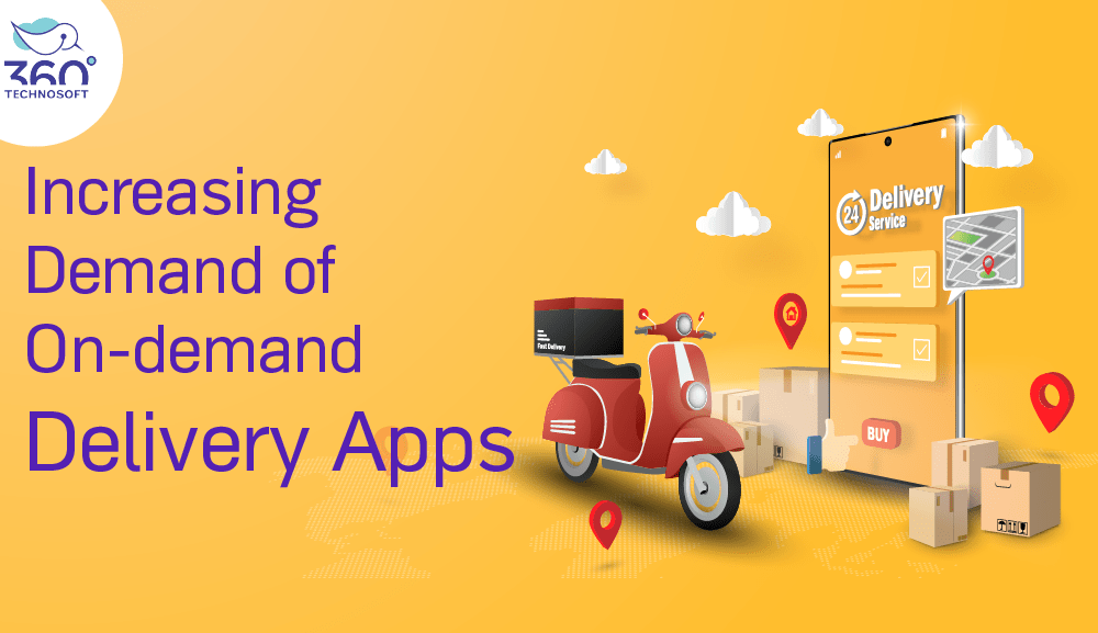 Increasing Demand of On-demand Delivery Apps