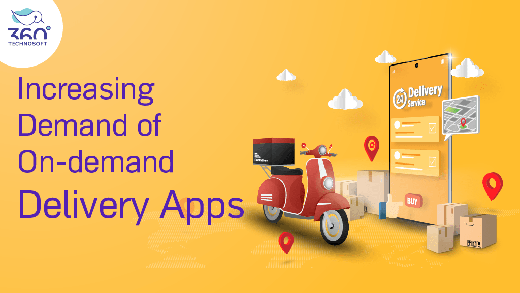 Increasing Demand of On-demand Delivery Apps