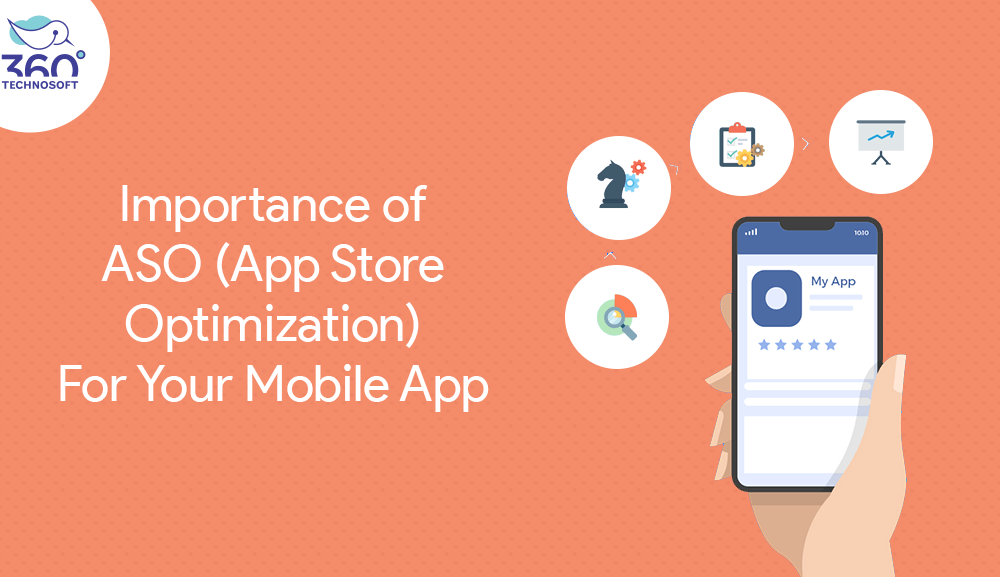 Importance of ASO (App Store Optimization) For Your Mobile App