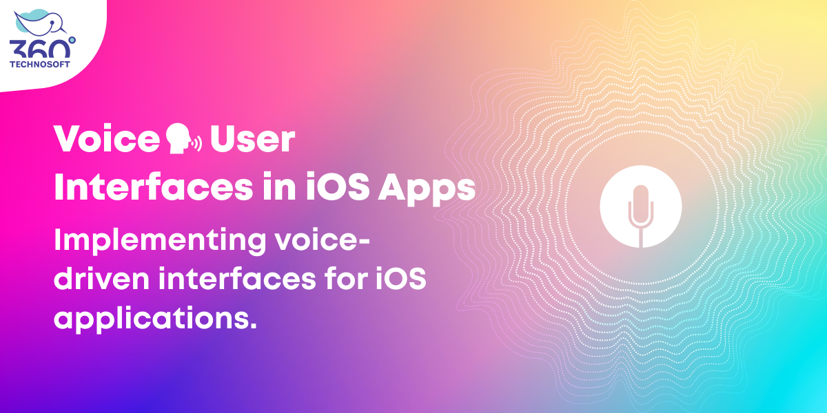 Voice User Interfaces in iOS Apps