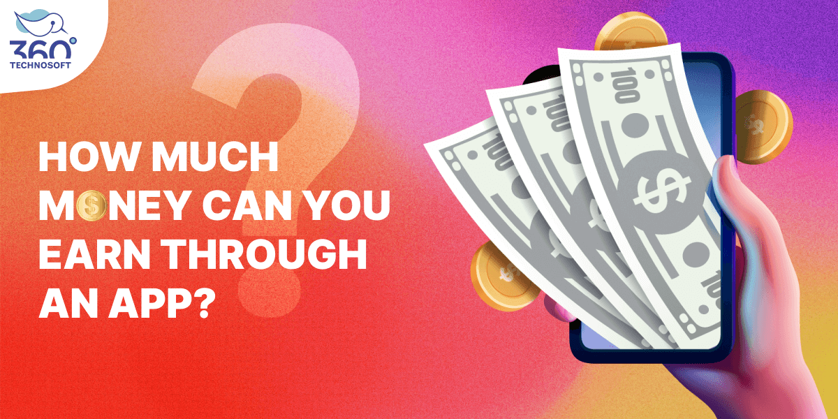 How much money can you earn through an app