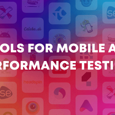 Tools for mobile app performance testing